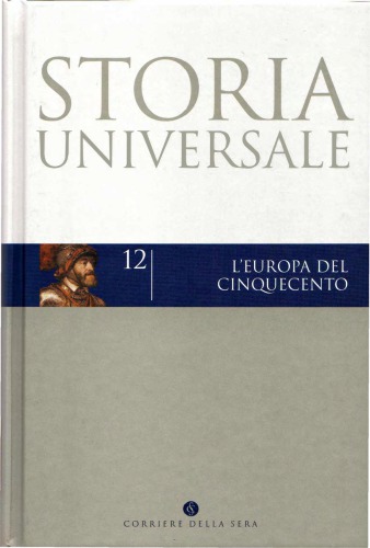 Storia universale. L’Europa del Cinquecento