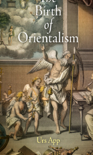 The Birth of Orientalism