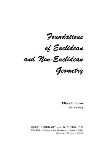 Foundations of Euclidean and Non-Euclidean Geometry