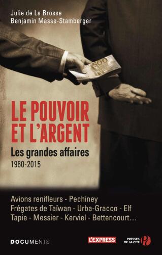 L’Etat et l’argent : les grandes affaires