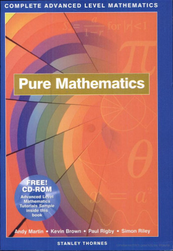 Complete Advanced Level Mathematics: Pure Mathematics