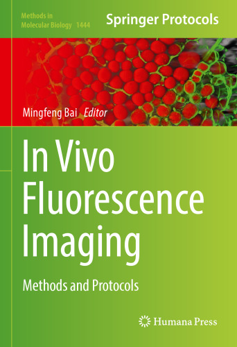 In Vivo Fluorescence Imaging: Methods and Protocols