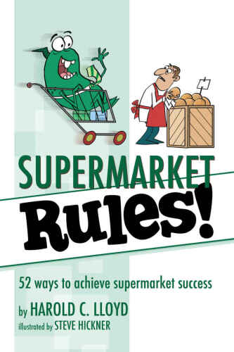 Supermarket Rules!: 52 ways to achieve supermarket success