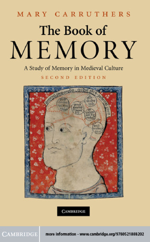 The Book of Memory: A Study of Memory in Medieval Culture