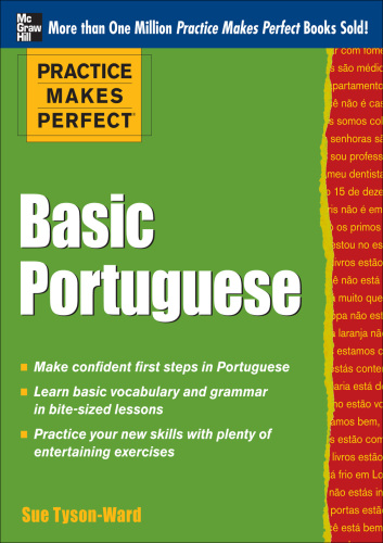 Practice Makes Perfect Basic Portuguese  With 190 Exercises