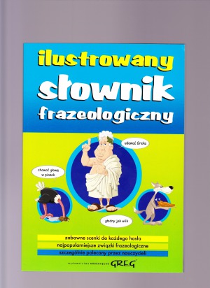 Ilustrowany słownik frazeologiczny