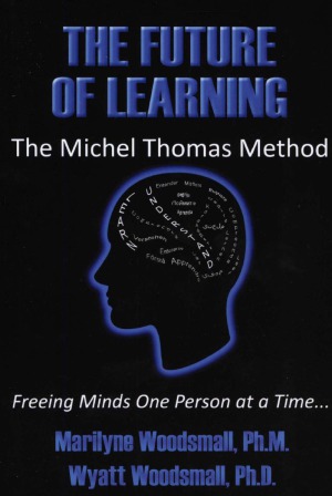 The Future Of Learning - The Michel Thomas Method