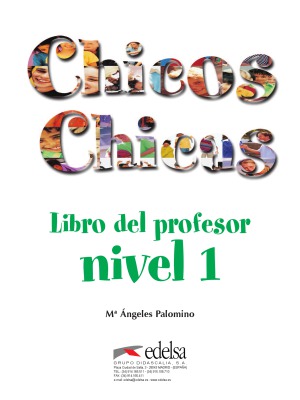 Chicos Chicas. Libro del profesor. Nivel 1