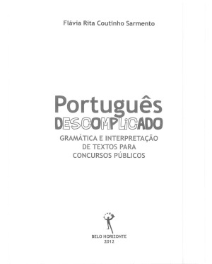 Português Descomplicado - gramática e interpretação de textos para concursos públicos