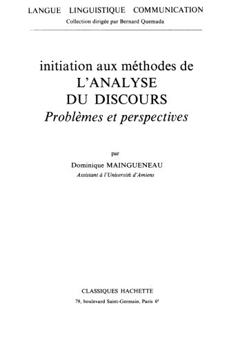 Initiation aux methodes de l’analyse du discours: Problemes et perspectives