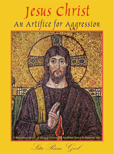 Jesus Christ : An Artifice for Aggression