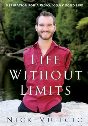 Life Without Limits  Inspiration for a Ridiculously Good Life