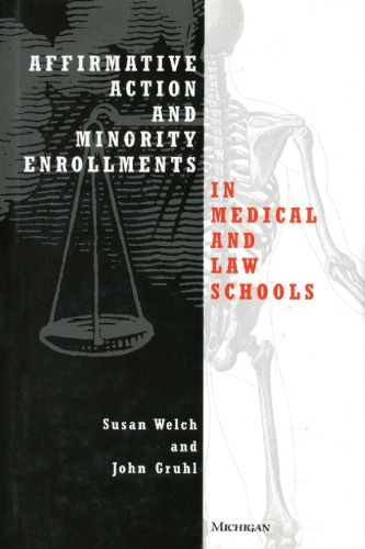 Affirmative Action and Minority Enrollments in Medical and Law Schools