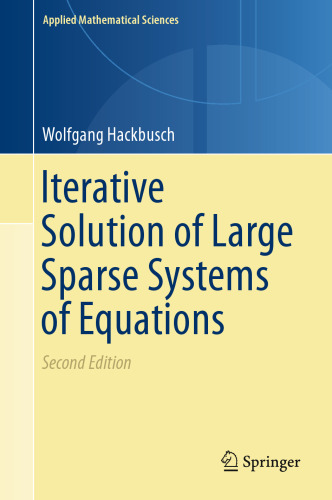 Iterative Solution of Large Sparse Systems of Equations