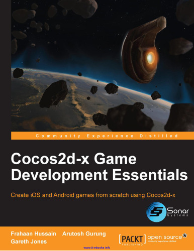 Cocos2d-x Game Development Essentials: Create iOS and Android games from scratch using Cocos2d-x