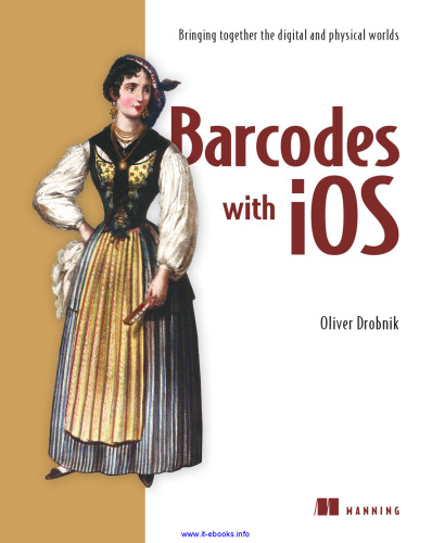 Barcodes with iOS: Bringing together the digital and physical worlds