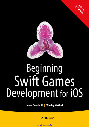 Beginning Swift Games Development for iOS