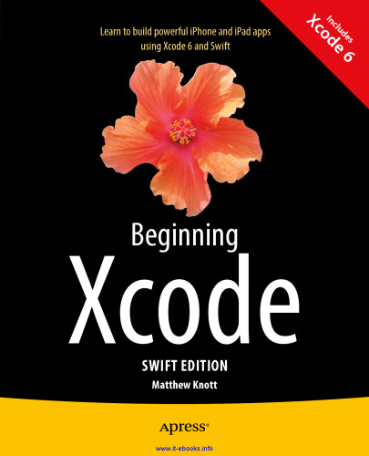 Beginning Xcode: Swift Edition, 2nd Edition