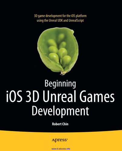 Beginning iOS 3D Unreal Games Development