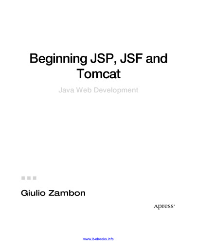 Beginning JSP, JSF and Tomcat, 2nd Edition: Java Web Development