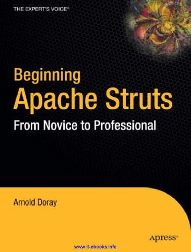 Beginning Apache Struts: From Novice to Professional