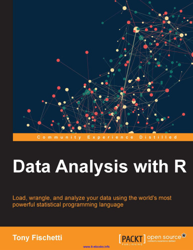 Data Analysis with R: Load, wrangle, and analyze your data using the world's most powerful statistical programming language