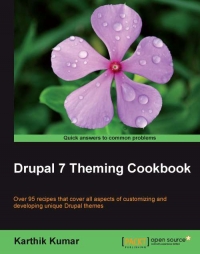 Drupal 7 Theming Cookbook: Over 95 recipes that cover all aspects of customizing and developing unique Drupal themes