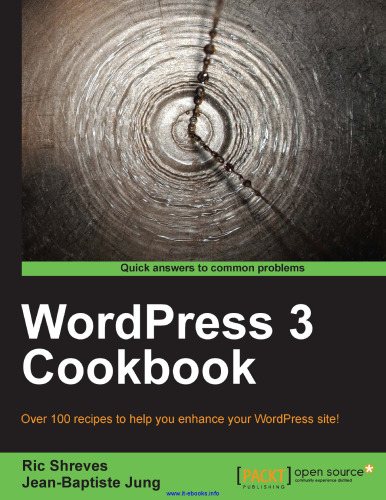 WordPress 3 Cookbook: Over 100 recipes to help you enhance your WordPress site!