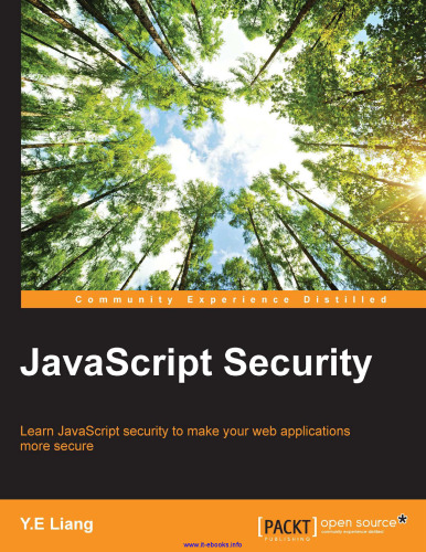 JavaScript Security: Learn JavaScript security to make your web applications more secure