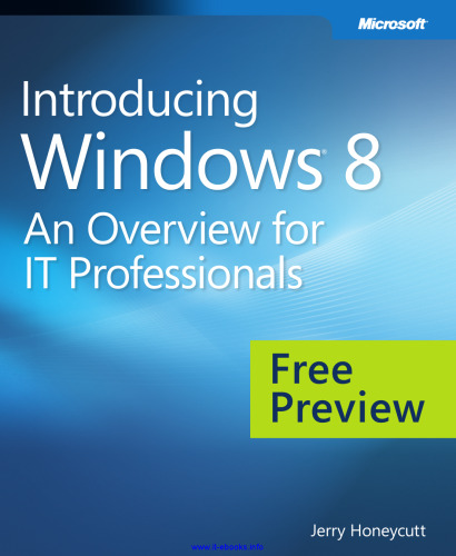 Introducing Windows 8: An Overview for IT Professionals