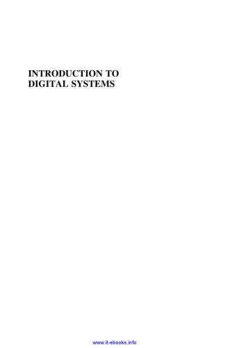 Introduction to Digital Systems: Modeling, Synthesis, and Simulation Using VHDL