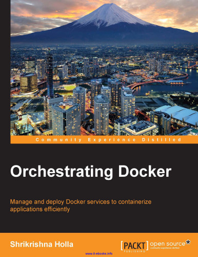 Orchestrating Docker: Manage and deploy Docker services to containerize applications efficiently