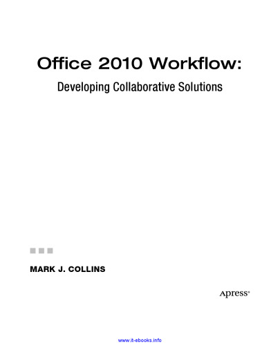 Office 2010 Workflow: Developing Collaborative Solutions