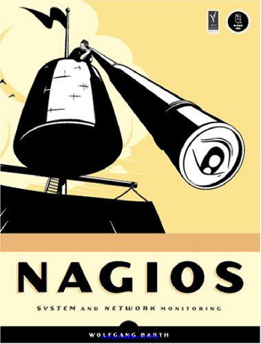 Nagios: System and Network Monitoring