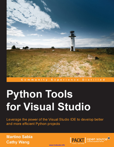 Python Tools for Visual Studio: Leverage the power of the Visual Studio IDE to develop better and more efficient Python projects