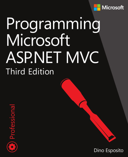 Programming Microsoft ASP.NET MVC, 3rd Edition