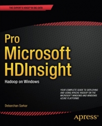 Pro Microsoft HDInsight: Hadoop on Windows