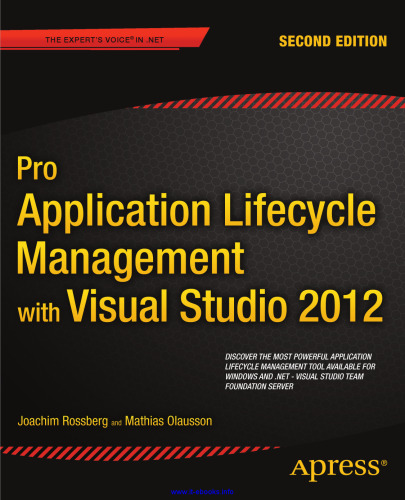 Pro Application Lifecycle Management with Visual Studio 2012, 2nd Edition