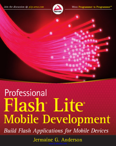 Professional Flash Lite Mobile Development: Build Flash Applications for Mobile Devices