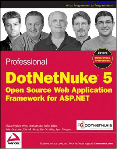 Professional DotNetNuke 5: Open Source Web Application Framework for ASP.NET