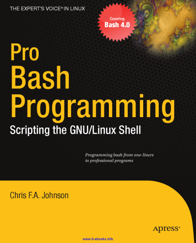 Pro Bash Programming: Scripting the Linux Shell