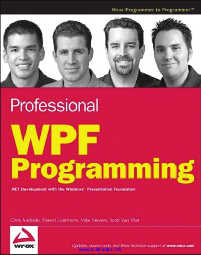 Professional WPF Programming: .NET Development with the Windows Presentation Foundation