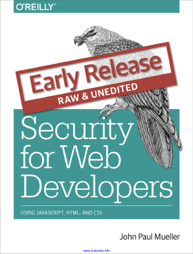 Security for Web Developers: Using JavaScript, HTML, and CSS