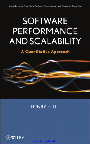 Software Performance and Scalability: A Quantitative Approach