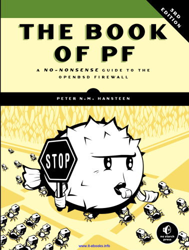 The Book of PF, 3rd Edition: A No-Nonsense Guide to the OpenBSD Firewall