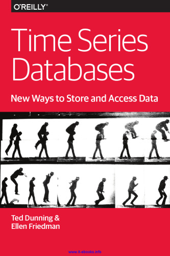 Time Series Databases: New Ways to Store and Access Data