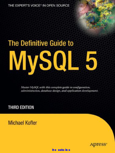 The Definitive Guide to MySQL 5, 3rd Edition