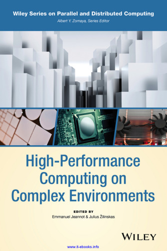 High-Performance Computing on Complex Environments