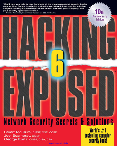 Hacking Exposed, 6th Edition: Network Security Secrets and Solutions