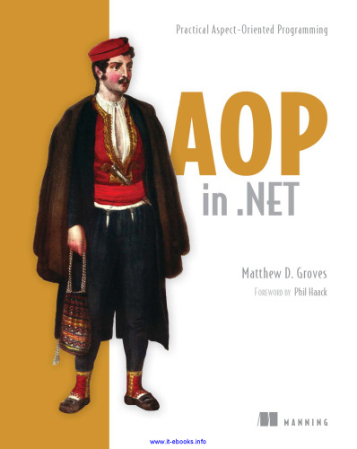 AOP in .NET: Practical Aspect-Oriented Programming